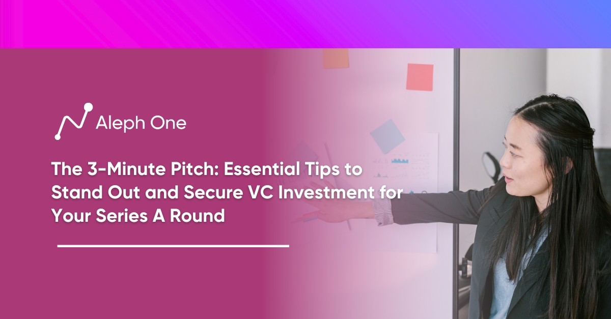 The 3-Minute Pitch Essential Tips to Stand Out and Secure VC Investment for Your Series A Round